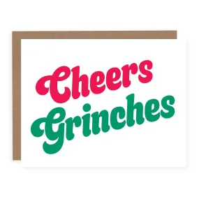 Cheers Grinches | Christmas Card (SALE)