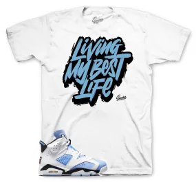 Retro 6 University Blue Living My Best life Shirt